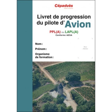 Livret de progression PPL/LAPL conforme AESA  ( 21ème ed)