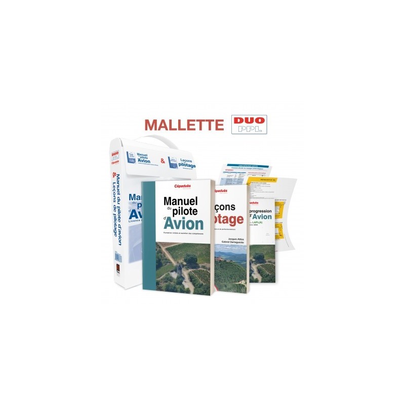 LA MALLETTE DUO PPL-LAPL. Le manuel pilote avion 21ème édition)+Manuel leçon de pilotage 7 ème édition + livret de progression