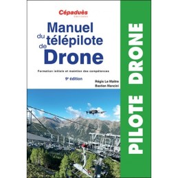 Manuel du télépilote de DRONE 9ème ed- CATS