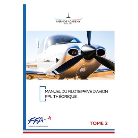 Institut MERMOZ: Manuel du pilote privé EASA T1/2 pour formation E-LEARNING