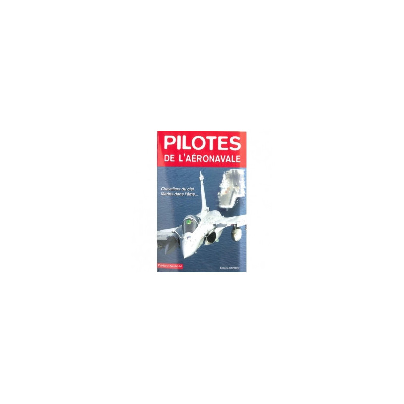 PILOTES DE L'AERONAVALE PILOTES DE L'AERONAVALE