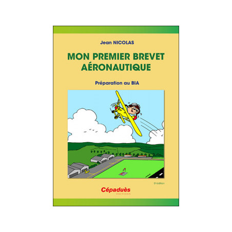 Mon premier brevet aéronautique 5ème ed