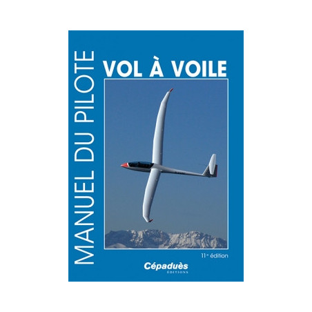 Manuel du pilote PLANEUR 14ème ed (livre seul)