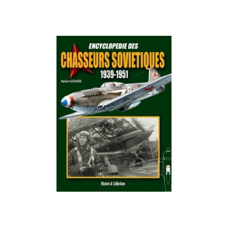 Encyclopédie des chasseurs sovietiques 1939-1951
