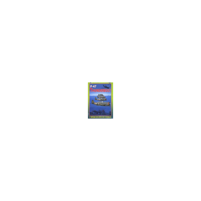 DVD P-47 THUNDERBOLT DVD P-47 THUNDERBOLT