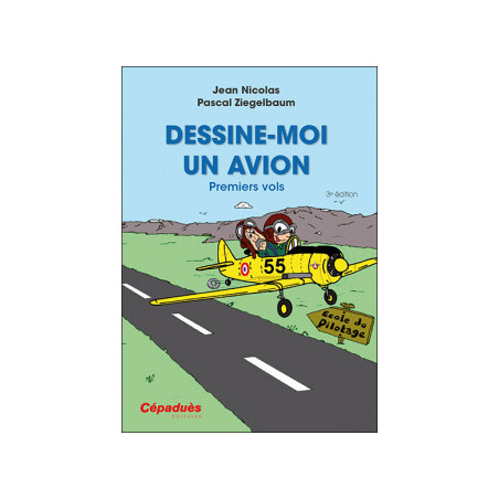 Dessine moi un avion - Premiers vols