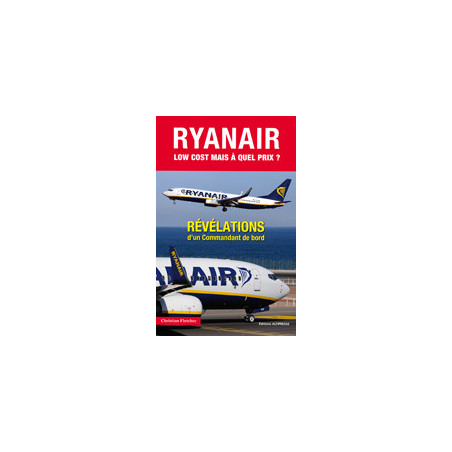 RYANAIR low cost mais à quel prix ?