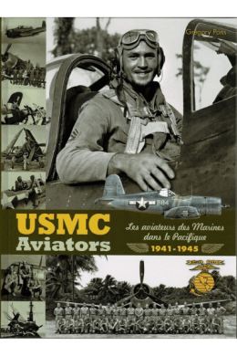 USMC Aviators-Les aviateurs des Marines dans le pacifique 1941-1945