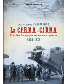 Aux origines d'AIR FRANCE, la CFRNA-CIDNA 1920-1933