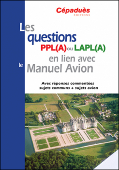 Les questions PPL et LAPL associées au Manuel Avion